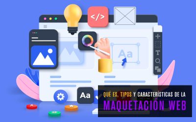 ¿Qué es la Maquetación Web, Tipos y Cómo Hacer una Exitosa?